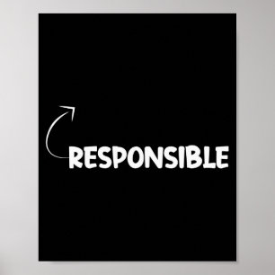 I'm Resnsible Funny Ity Character Reference  Poster