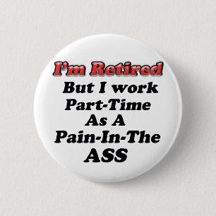 I'm Retired 6 Cm Round Badge