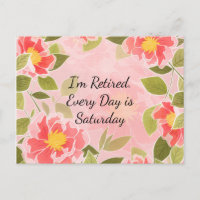 I'm Retired. Every Day is Saturday.