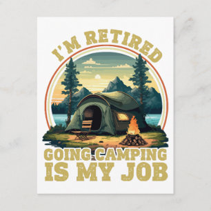 I'm retired going camping  enclosure card