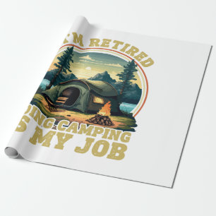 I'm retired going camping wrapping paper