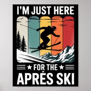I'm Retired Going Skiing Is My Job Distressed New Poster