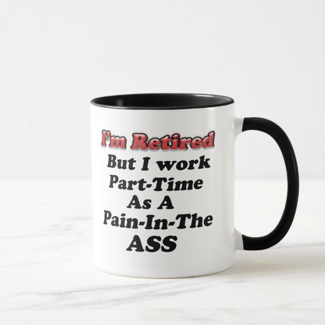 I'm Retired Mug (Right)