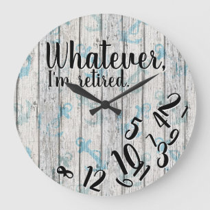 I'm Retired Nautical Wood Funny Retirement Large Clock
