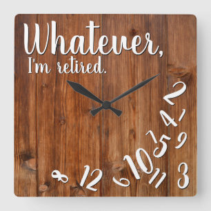 I'm Retired Rustic Wood Funny Retirement Brown Square Wall Clock