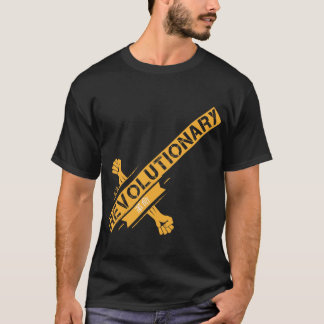 I'm revolutionary T-Shirt