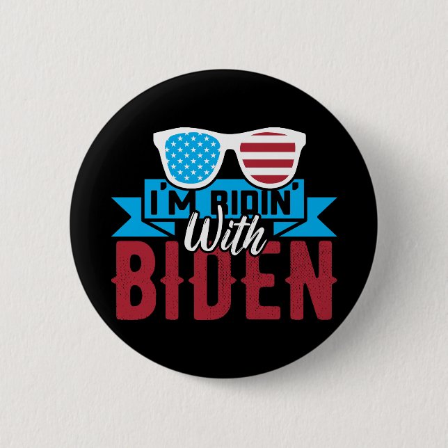 I'm Ridin With Biden 6 Cm Round Badge (Front)
