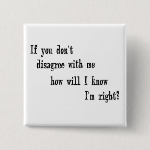 I'm Right! 15 Cm Square Badge