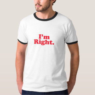 I'm Right Original Scotia-bank T-Shirt