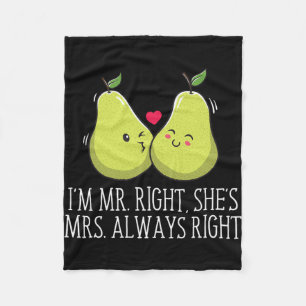 Im Right Shes Always Right Wedding Funny Fleece Blanket