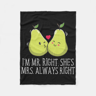 Im Right Shes Always Right Wedding Funny Fleece Blanket
