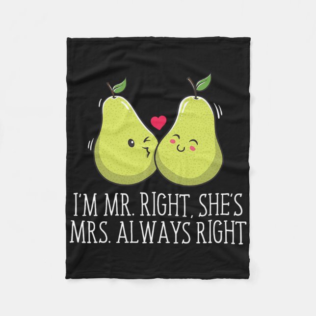 Im Right Shes Always Right Wedding Funny  Fleece Blanket (Front)