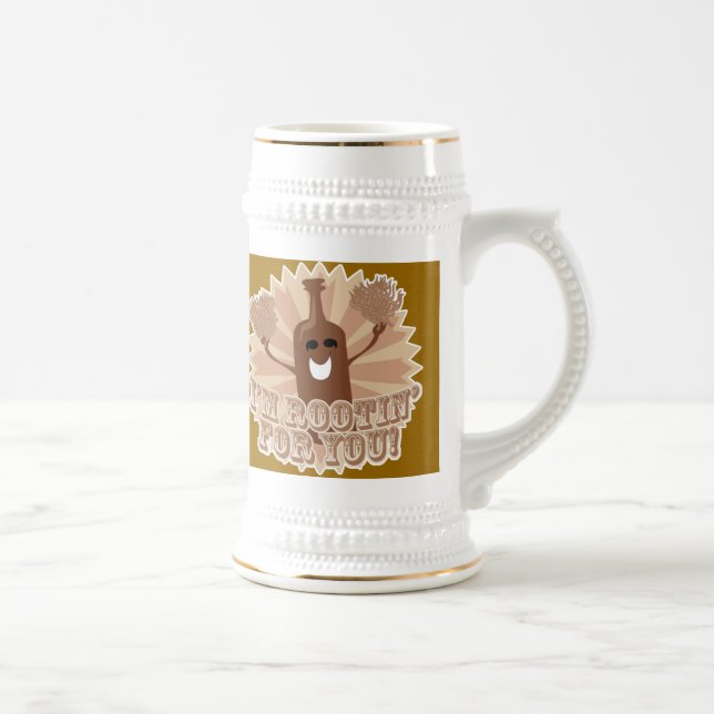I'm rootin for you! beer stein (Right)