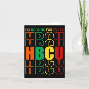I'm Rooting For Every Hbcu Black History Month Gra Card