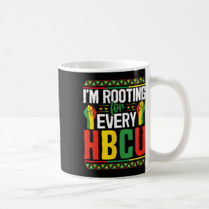 I'm Rooting For Every Hbcu Black History Month Stu Coffee Mug