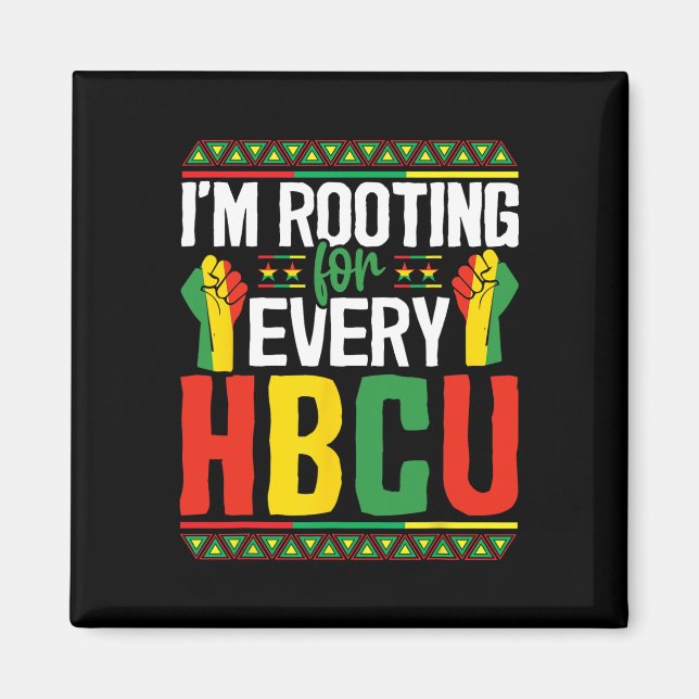 I'm Rooting For Every Hbcu Black History Month Stu Magnet (Front)