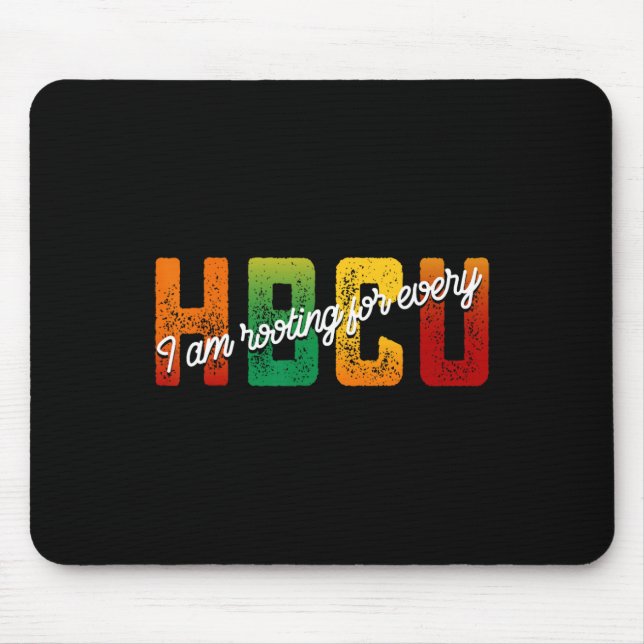 I'm Rooting For Every Hbcu Black History Month Stu Mouse Pad (Front)