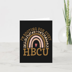I'm Rooting For Every Hbcu Graduation Pride Histor Card