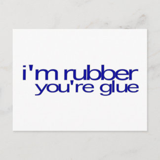 I'M Rubber You'Re Glue Postcard