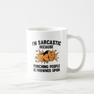 I'm Sarcastic Coffee Mug