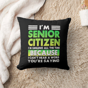 I'M Senior Citizen I'M Smiling All The Time Retro Cushion
