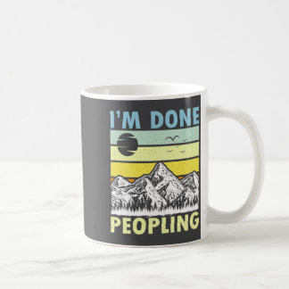 Im Shirt Done Peopling Vintage Sunset Mountain Coffee Mug