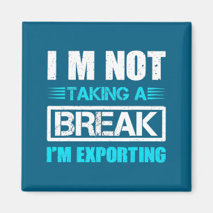 Im Shirt Exporting Tv News Video Editor Magnet