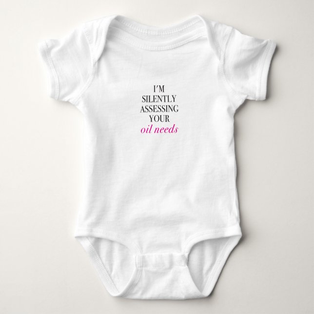 I'm silently assessing your oil needs T-Shirt (Front)