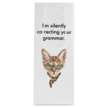 I'm Silently Correcting Your Grammar Cat Wine Bag