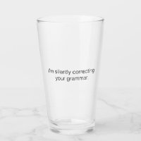 I'm silently correcting your grammar