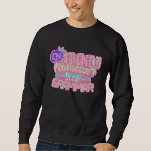 I'm Silently Correcting Your Grammar Sweatshirt
