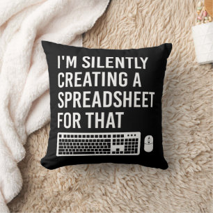 I'm Silently Creating A Spreadsheet Actuary Funny Cushion