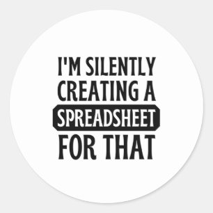 I'm Silently creating a Spreadsheet for that  Clas Classic Round Sticker