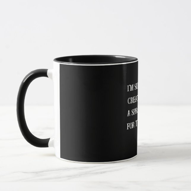 I'm Silently Creating A Spreadsheet  For That mug (Left)
