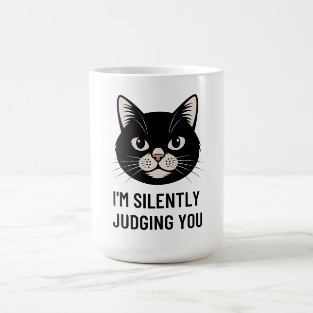 I'm Silently Judging You Funny Black Cat Sarcastic Coffee Mug (Center)