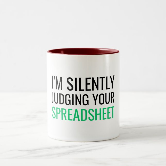 I'm Silently Judging Your Spreadsheet Two-Tone Coffee Mug (Center)