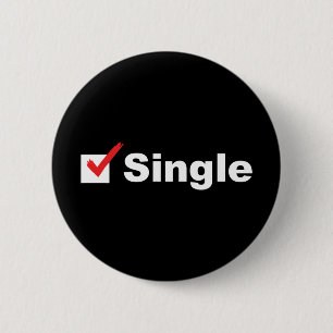 I'm Single And Available 6 Cm Round Badge
