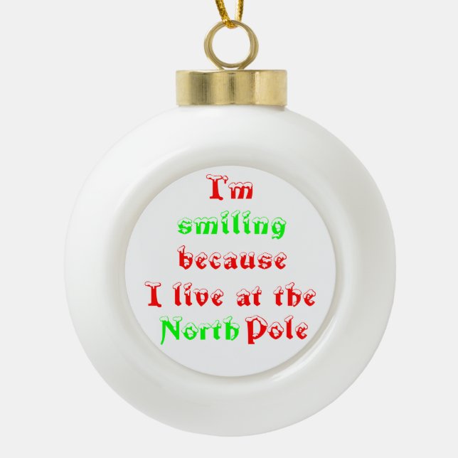I'm smiling because=ceramic ball ornament (Front)