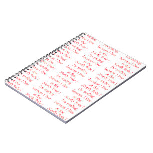 I'm smiling because-notebook spiral notebook