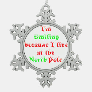 I'm smiling because-pewter snowflake ornament