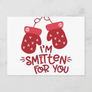 I'M SMITTEN FOR YOU HOLIDAY POSTCARD