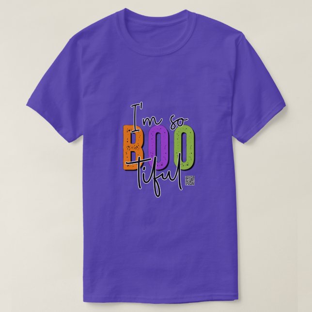 I'm So Bootiful T-Shirt (Design Front)