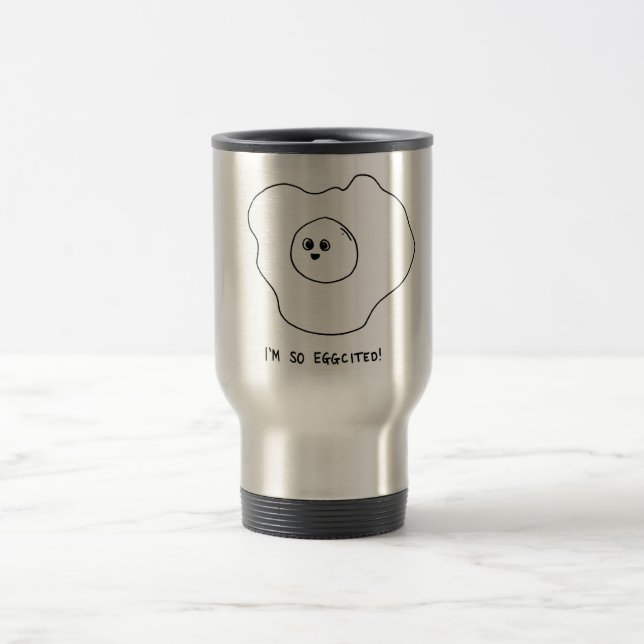 I'm So Eggcited Travel Mug (Center)