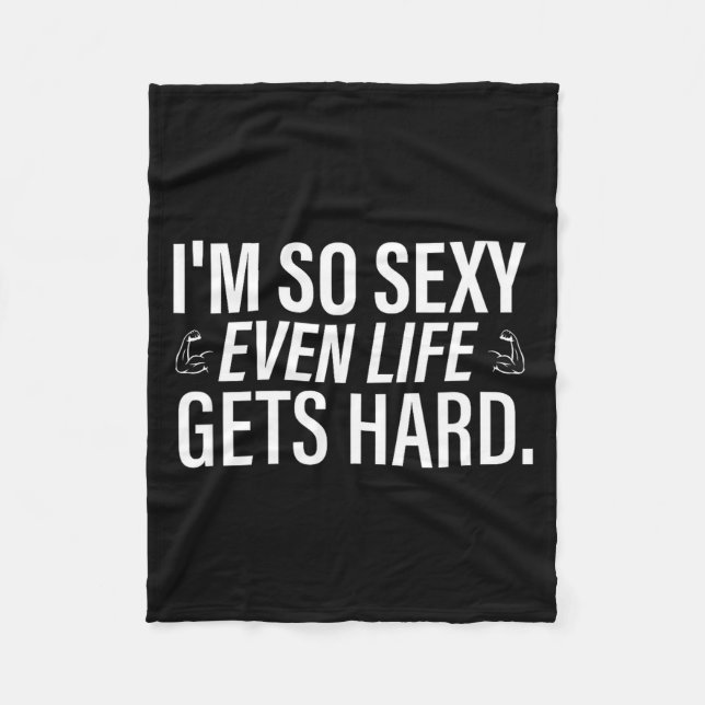 I'm so even life gets hard funny saying quote men  fleece blanket (Front)