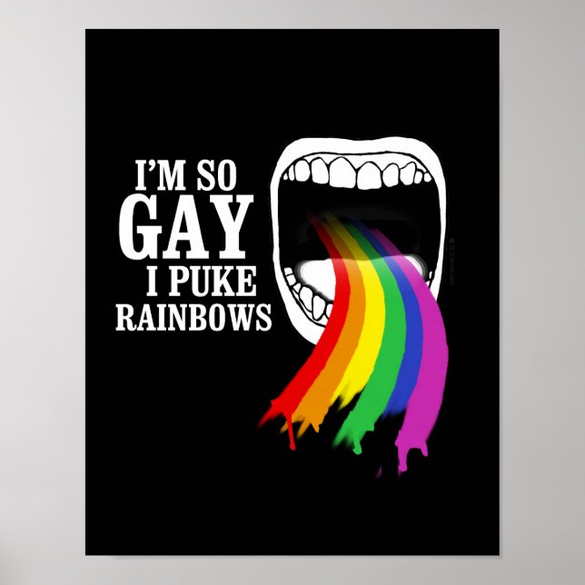 I'm so gay, I puke Rainbows Poster (Front)
