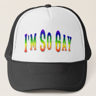 I'm So Gay Trucker Hat
