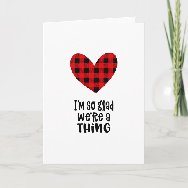 I'm So Glad We're a Thing Buffalo Plaid Valentine Card (Front)