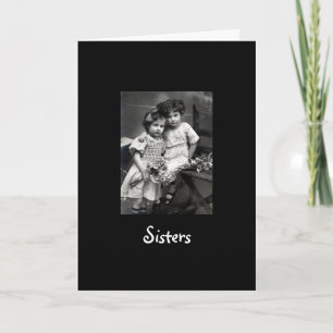 I'm So Glad You're My Sister Card