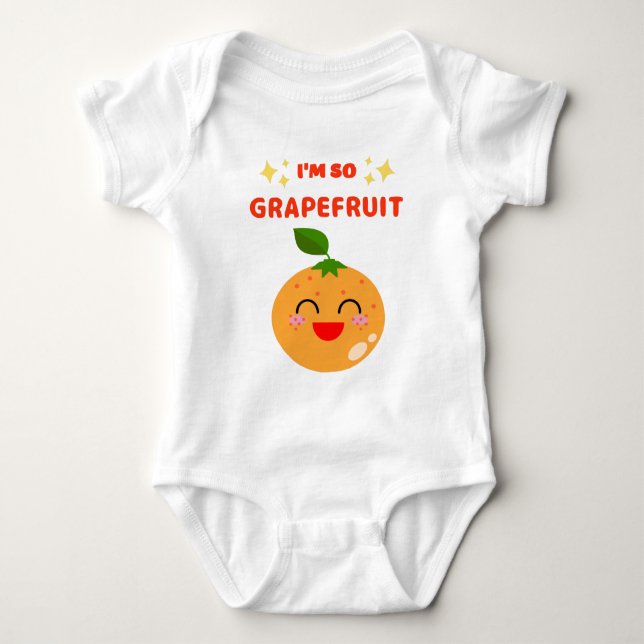 I'M SO GRAPEFRUIT  BABY BODYSUIT (Front)