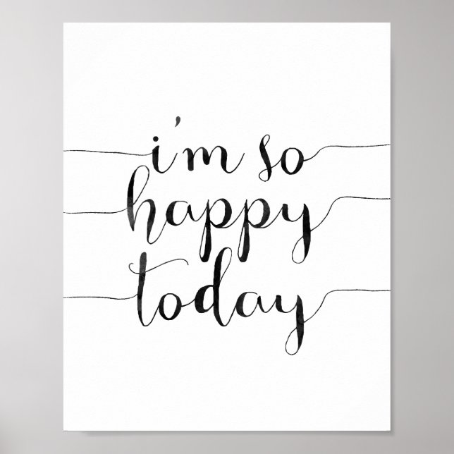 I'm So Happy Today Poster (Front)